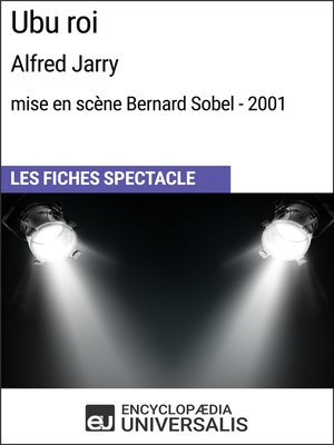 cover image of Ubu roi (Alfred Jarry - mise en scène Bernard Sobel - 2001)